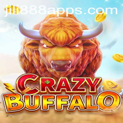 Unveiling the Excitement of CRAZYBUFFALO on the Jili888 App